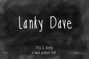 Lanky Dave Font: Elevate Your Campaign Visuals